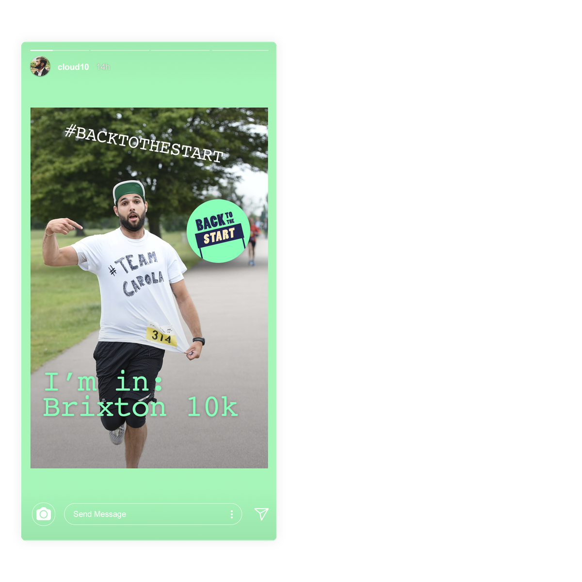A man is running in a park, wearing a white shirt with "#TEAM CAROLA," a green headband, and bib number 314. The overlay text on the image reads "#BACKTOTHESTART" and "I'm in: Brixton 10k," with green and black accents.
