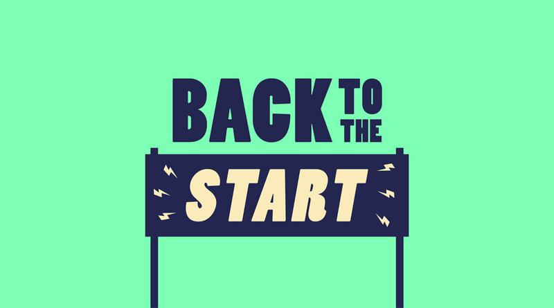 Back to the Start