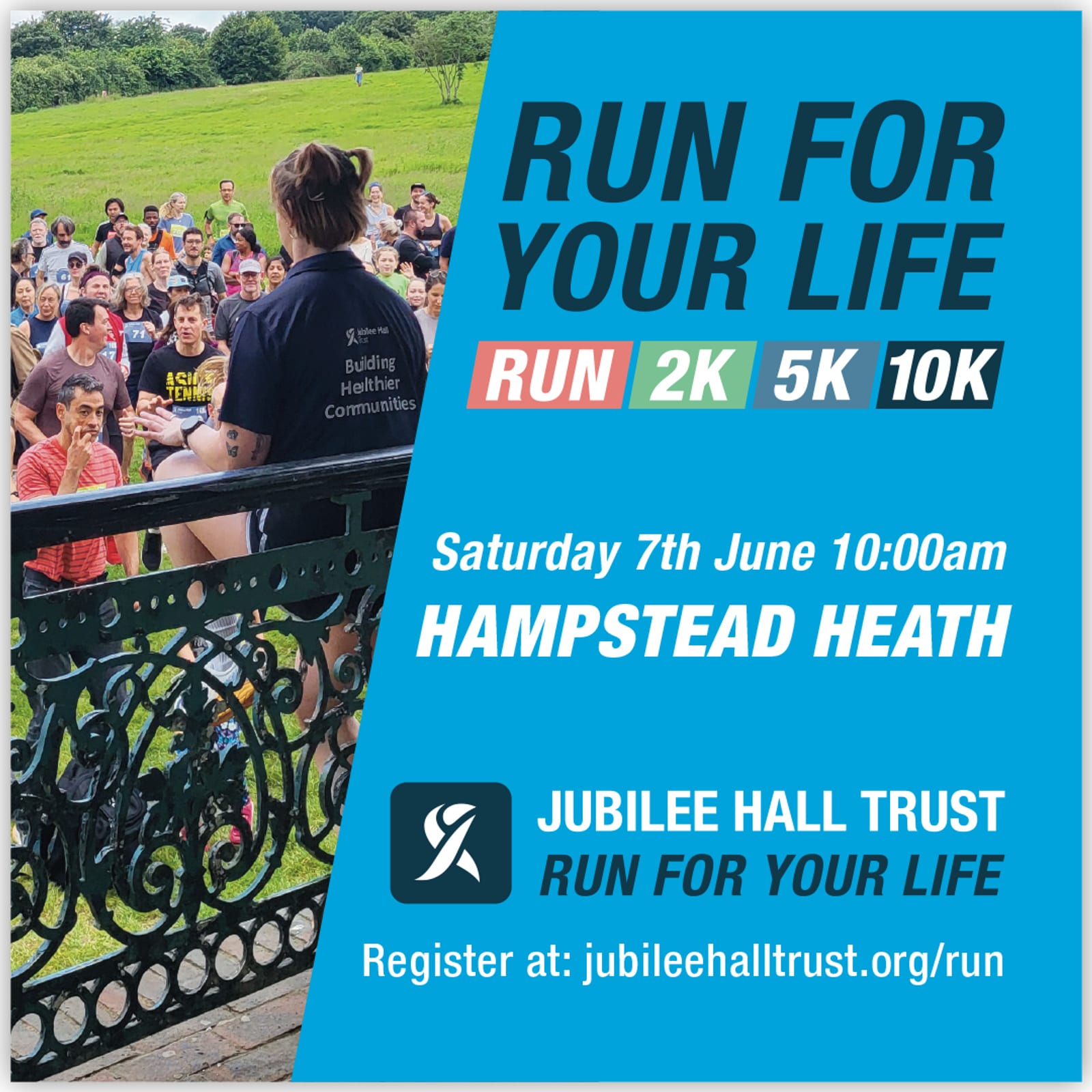 A woman speaks to a seated crowd in a park. Overlay text promotes a "Run for Your Life" event with 2K, 5K, and 10K runs on Saturday, 7th June, 10:00am at Hampstead Heath, organized by Jubilee Hall Trust.