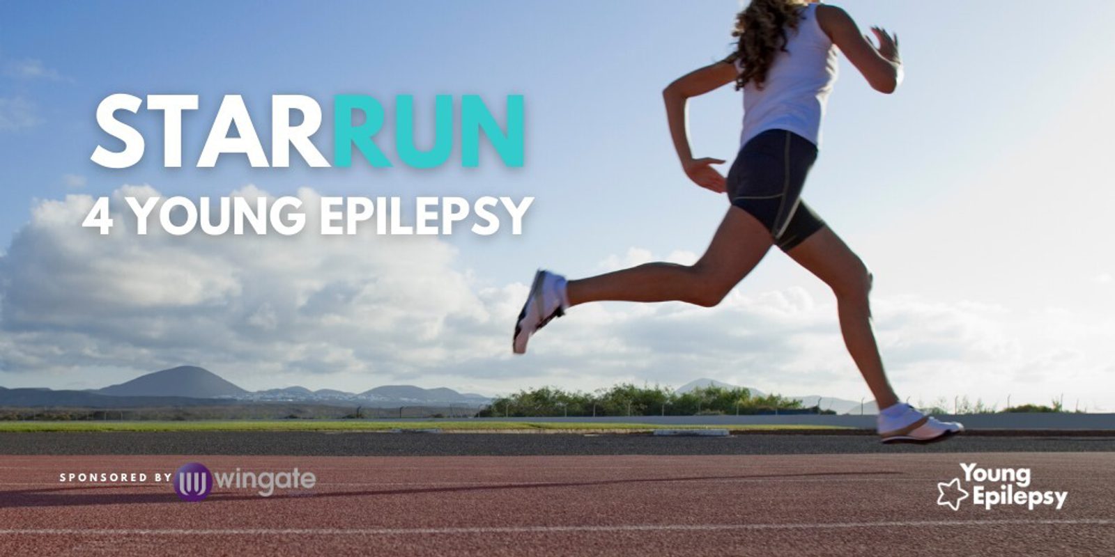 A person is running on an outdoor track with a clear sky and mountains in the background. Text on the image reads: "STARRUN 4 YOUNG EPILEPSY," with additional logos for sponsors, including "Wingate" and "Young Epilepsy.