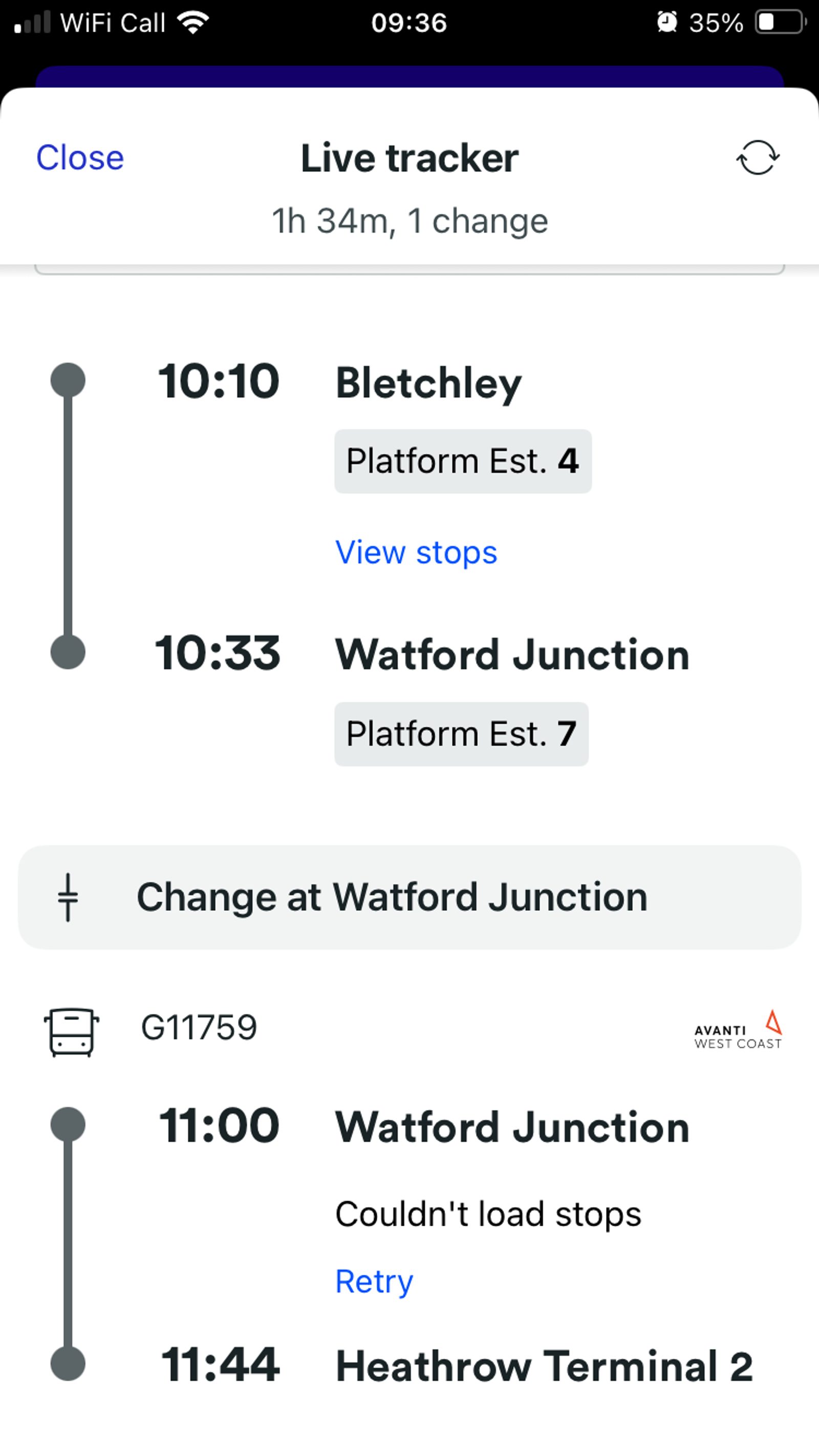 A train journey itinerary shows a 1h 34m trip with 1 change. Stops include Bletchley at 10:10, Watford Junction at 10:33 and 11:00, and Heathrow Terminal 2 at 11:44. Some stop info couldn't load.