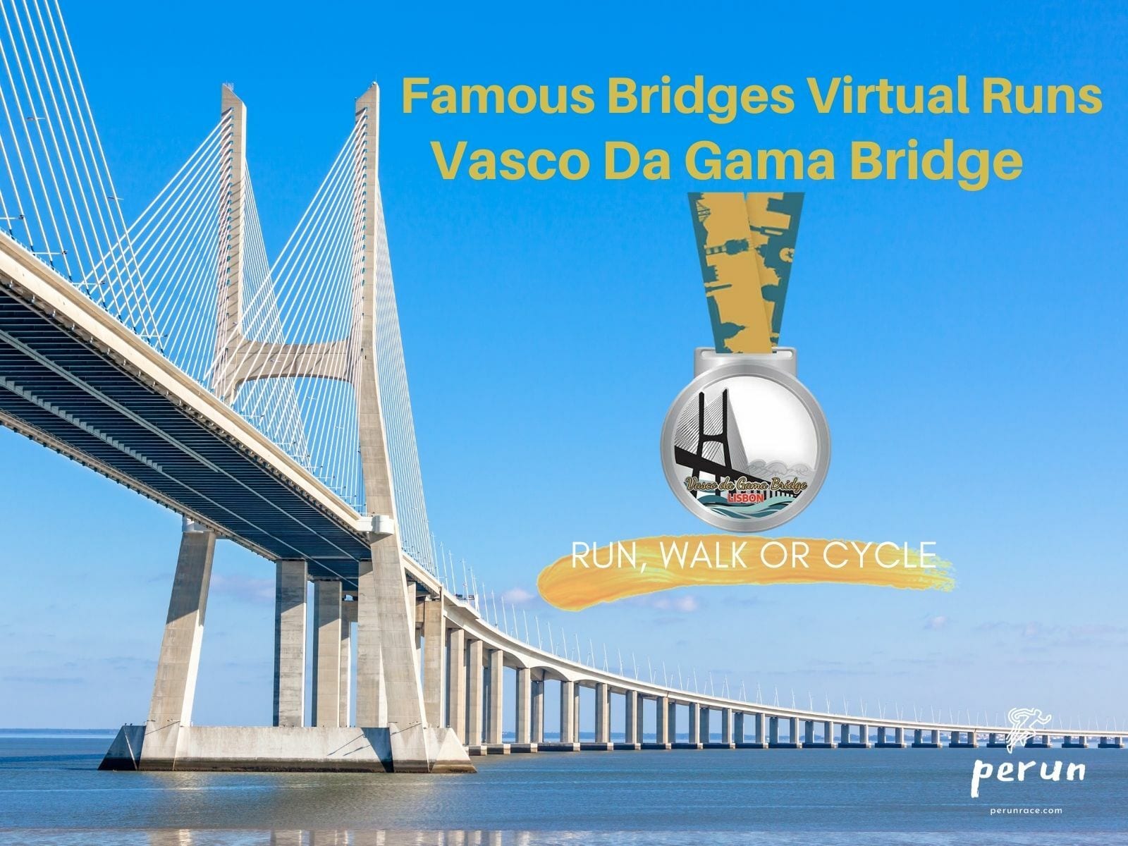 A promotional image for "Famous Bridges Virtual Runs" showcasing the Vasco Da Gama Bridge. The image features the bridge under a clear blue sky and a medal with an illustration of the bridge. The text invites participants to run, walk, or cycle in the event organized by Perun.