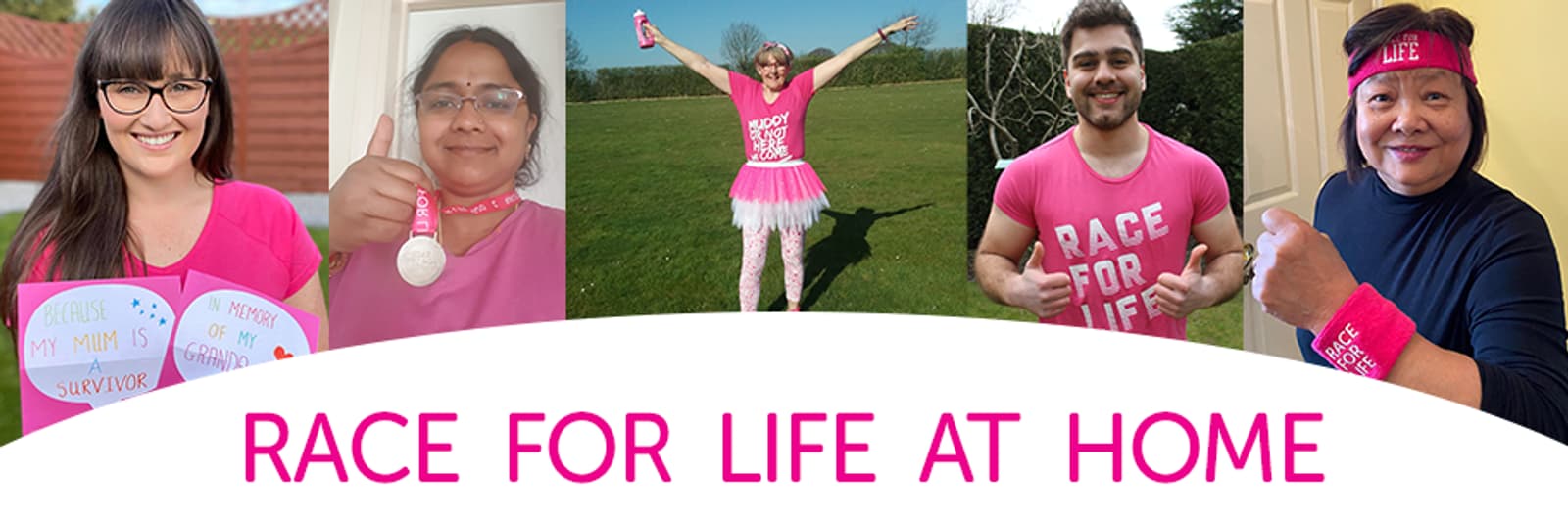 A group of five people, each wearing pink "Race for Life" merchandise, pose for the camera. They display medals, a wristband, a sign, and a water bottle, supporting the "Race for Life at Home" event against a backdrop of trees and home settings.