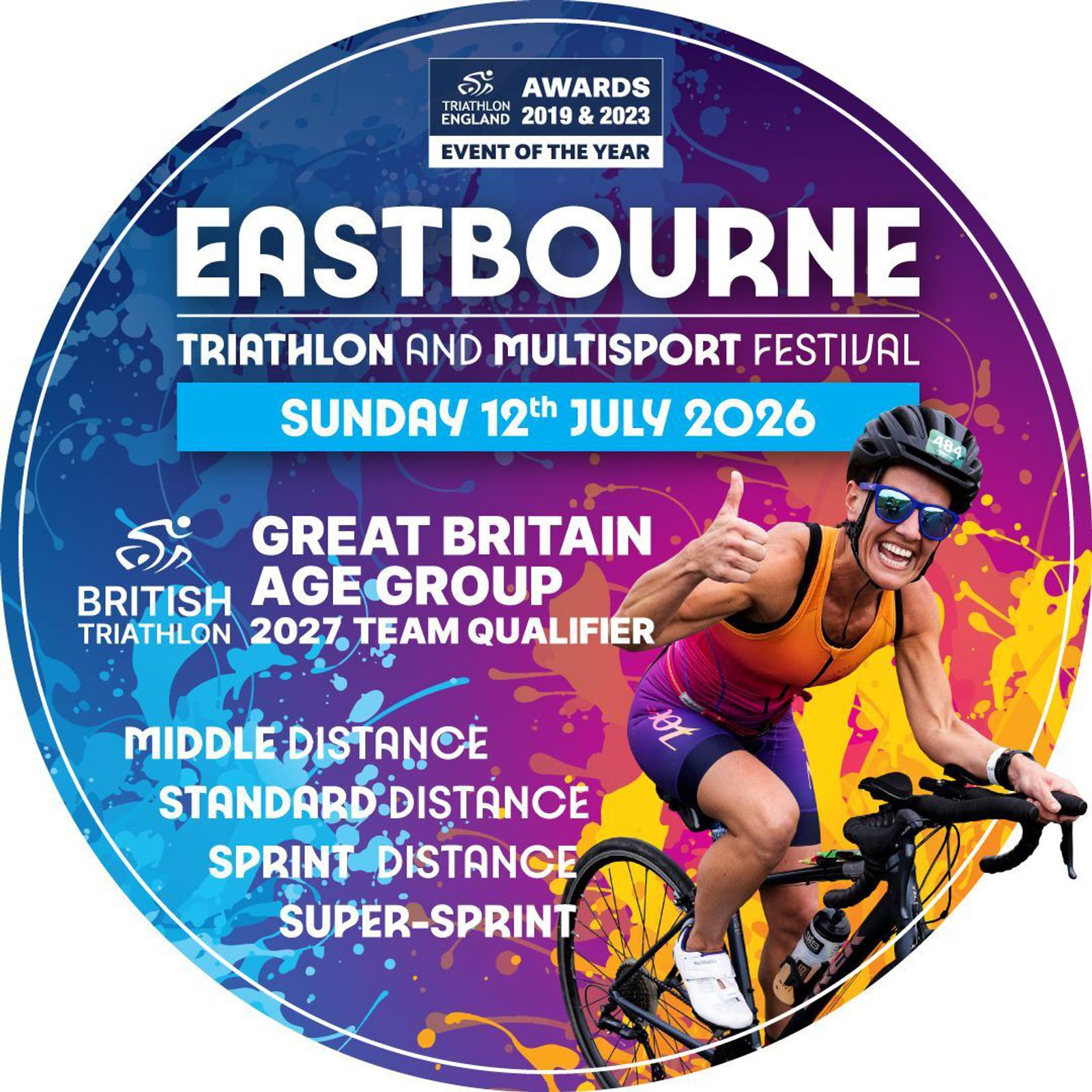 A smiling triathlete wearing sunglasses, a helmet, and a colorful outfit rides a bike, giving a thumbs up. The image promotes the Eastbourne Triathlon and Multisport Festival on July 12, 2026, with event distances listed.