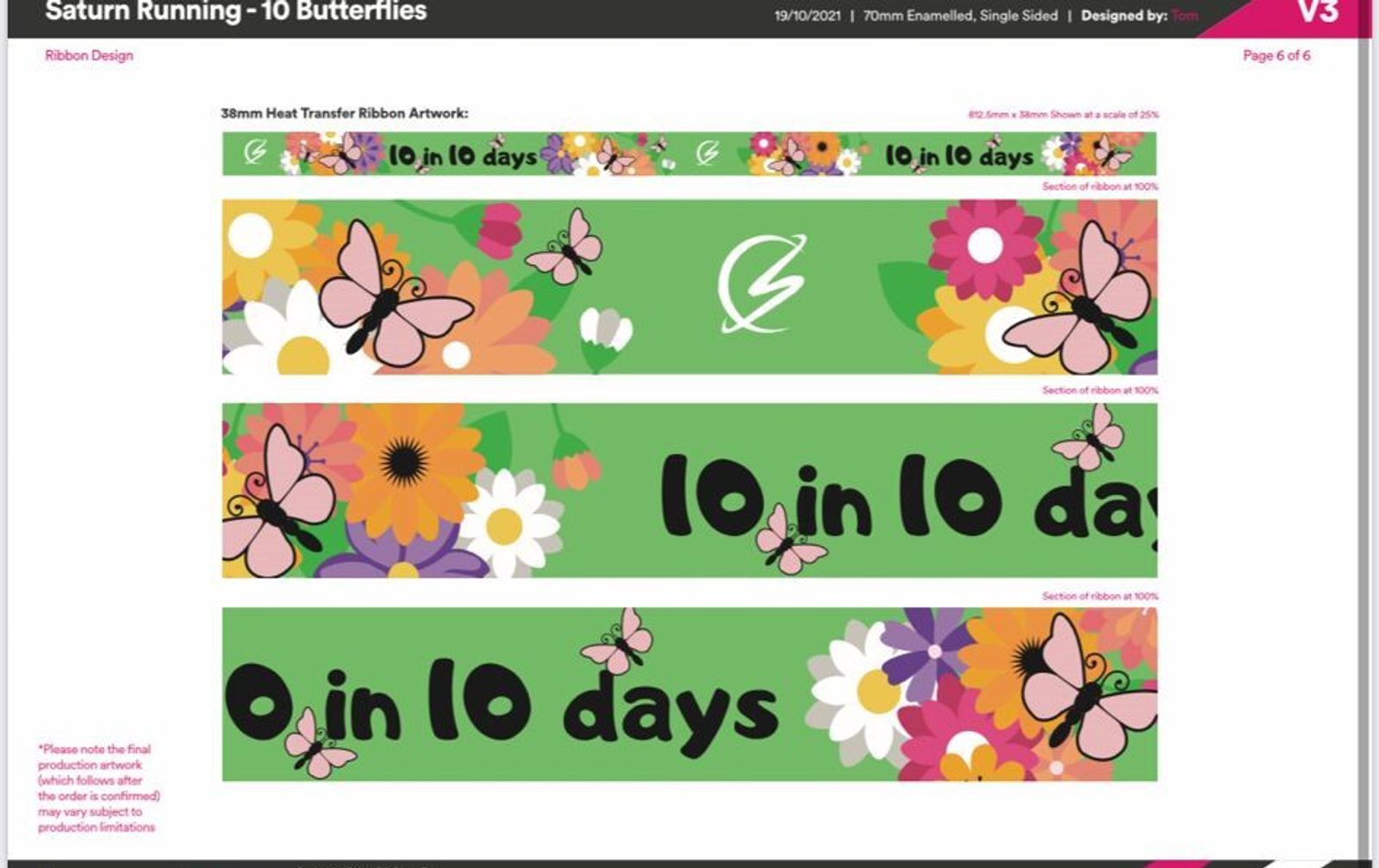 A page displays ribbon design concepts for "10 Butterflies." The ribbons are green with colorful flowers, butterflies, and the text "10 in 10 days." Three ribbon design variations are shown, each with different arrangements of the elements.