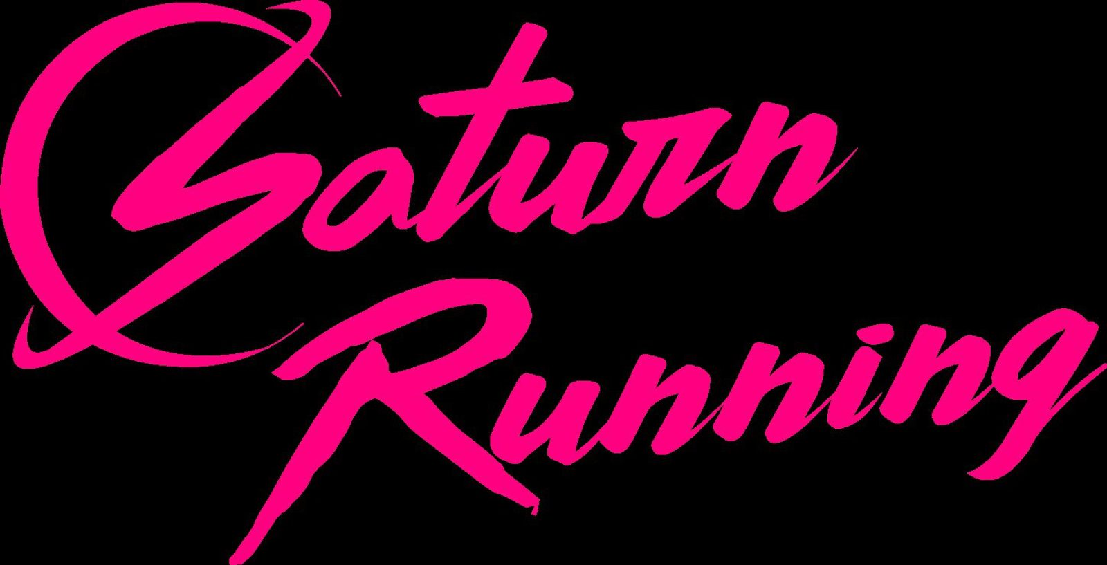 The image shows the words "Saturn Running" written in a vibrant, bold, pink, cursive font against a black background. A stylized ring, resembling the rings of the planet Saturn, encircles the initial letter "S.