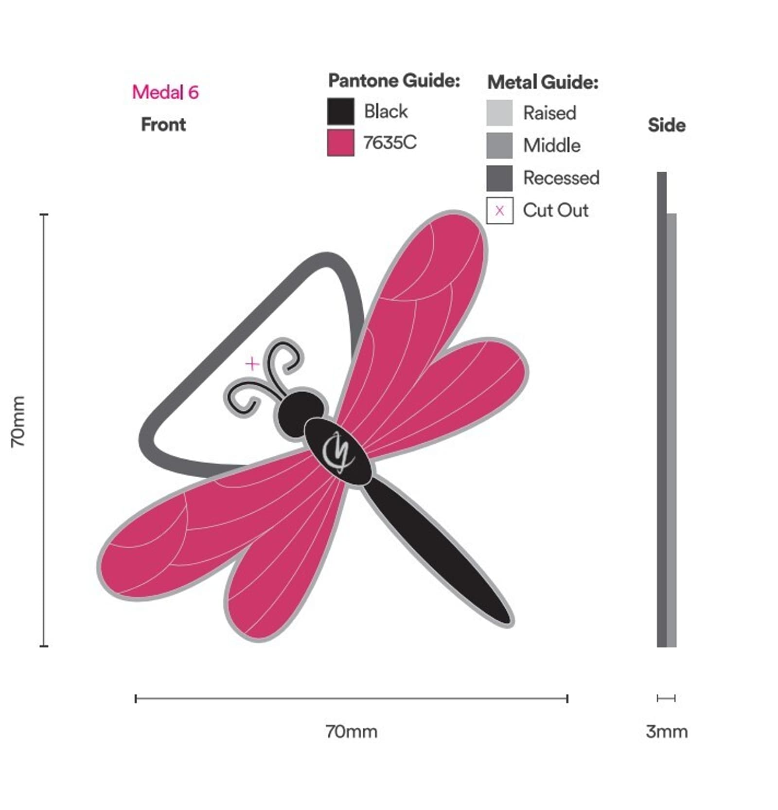A design layout of a dragonfly-shaped medal, labeled "Medal 6," with a front view showing a pink wing color (Pantone 7635C) and a black body. The medal is 70mm tall and wide, and 3mm thick with raised, recessed, and cut-out parts indicated.