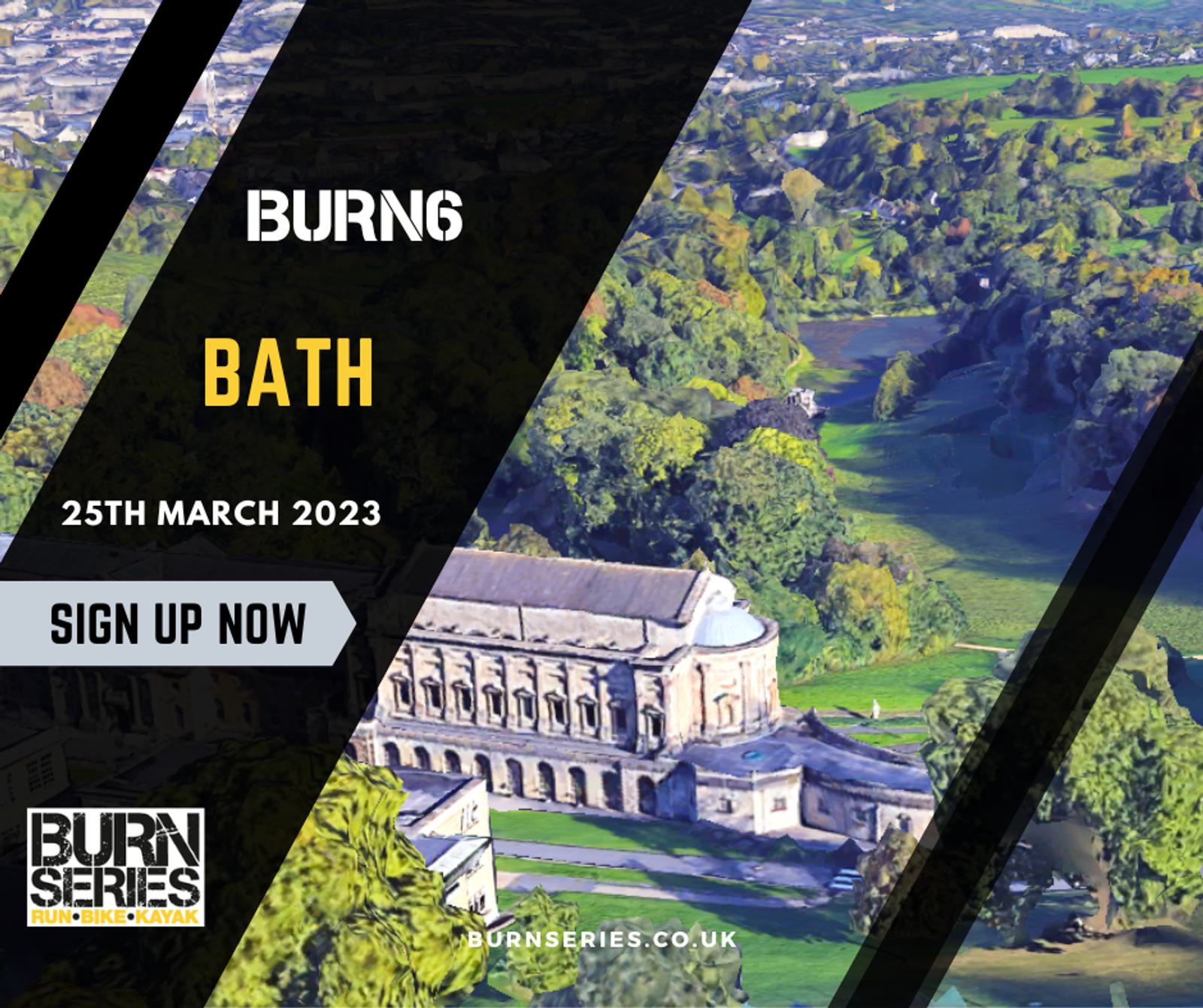 Promotional poster for the Burn Series event in Bath on 25th March 2023. The poster features an aerial view of a historic building surrounded by greenery, with text promoting the event and a "Sign Up Now" button. Website "BURNSERIES.CO.UK" is also displayed.