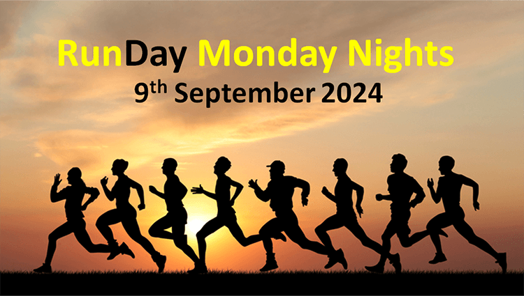 Silhouettes of eight runners are shown mid-stride against a sunset background with the text, "RunDay Monday Nights, 9th September 2024," in yellow and black bold letters.