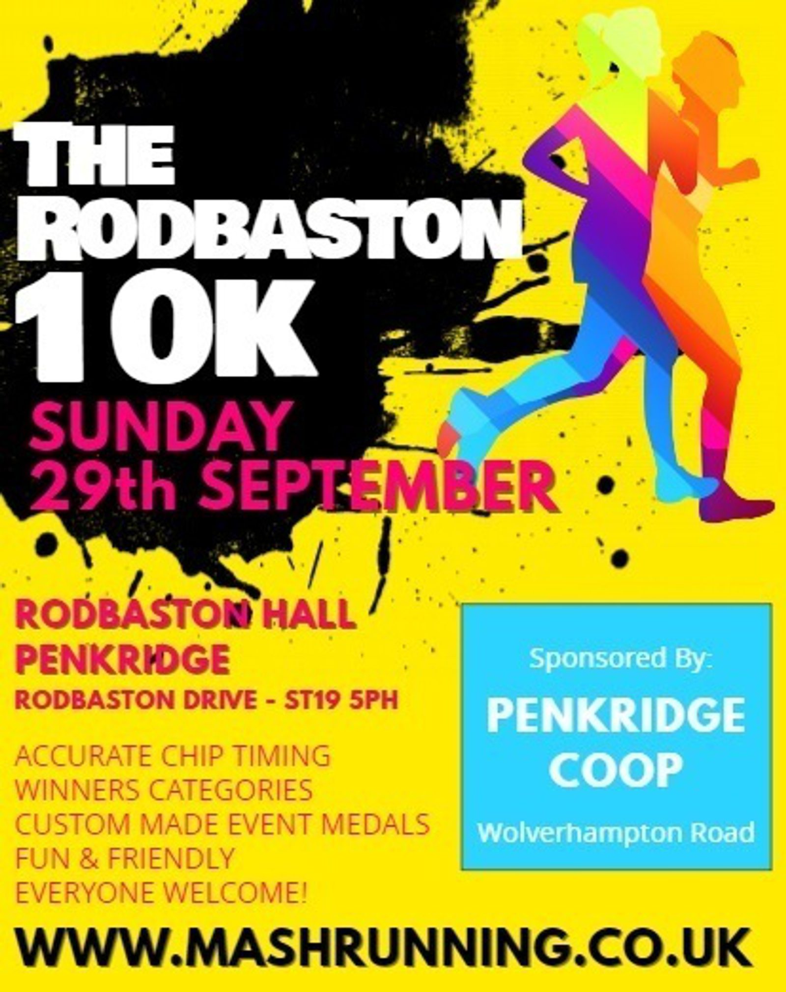 A bright, colorful poster for "The Rodbaston 10K" run on Sunday, 29th September at Rodbaston Hall, Penkridge. Sponsored by Penkridge Coop. The poster highlights accurate chip timing, winner categories, event medals, and that the event is fun and friendly. Everyone is welcome.
