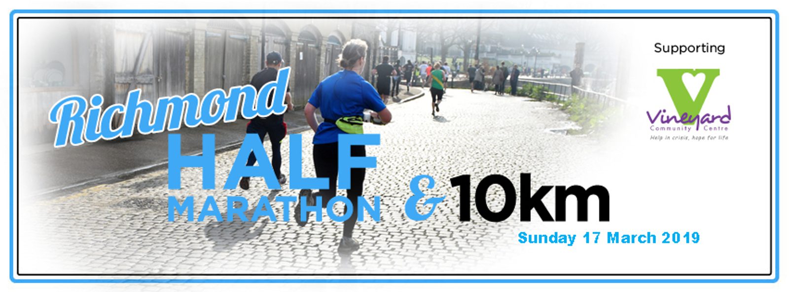 Banner for the Richmond Half Marathon and 10km race featuring a photo of runners on a sunlit road. The event is scheduled for Sunday, March 17, 2019, and is in support of Vineyard Community Centre.