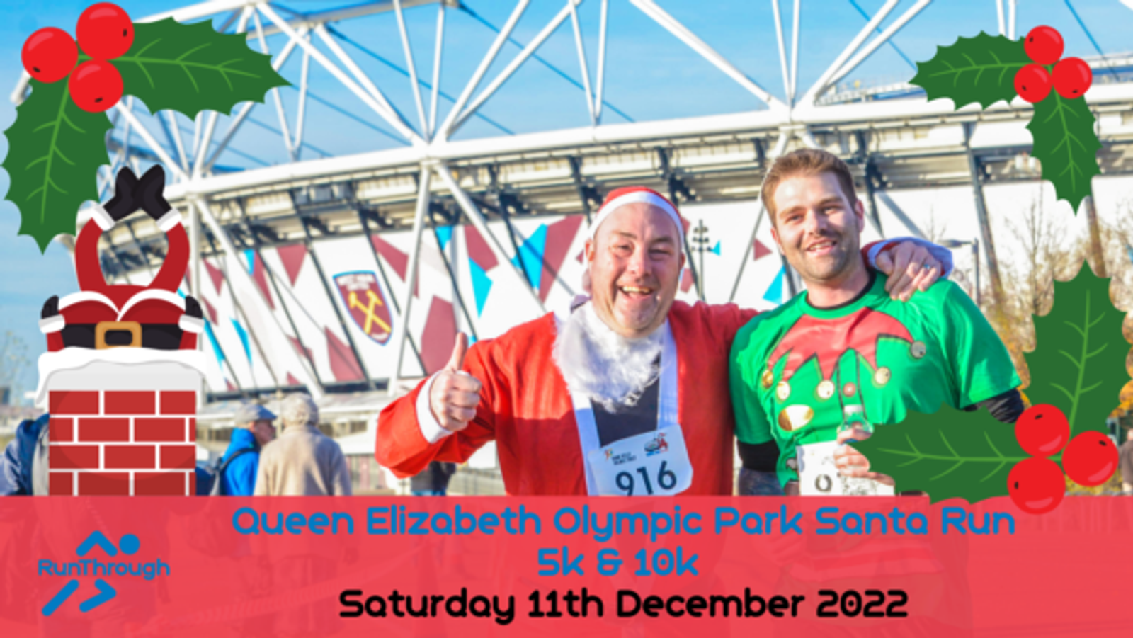 Two smiling participants at the Queen Elizabeth Olympic Park Santa Run stand side by side in festive attire. One dressed as Santa Claus, the other in a green elf costume. The event details for the 5k & 10k run on Saturday, 11th December 2022, are displayed below. Christmas-themed graphics decorate the image.