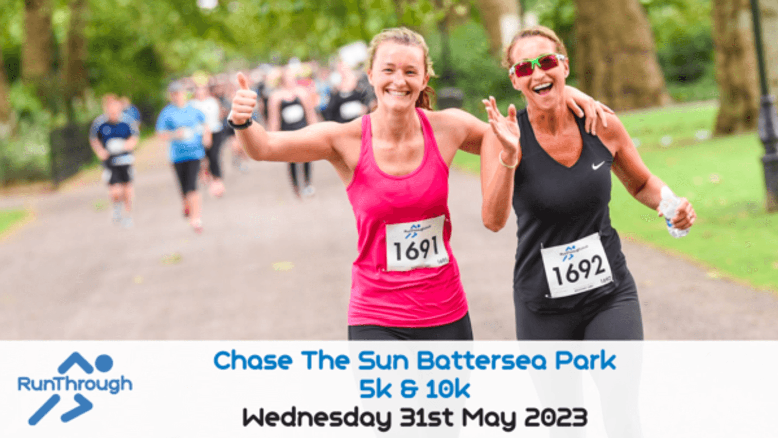 Two runners, one in a pink tank top and the other in a black tank top, cheerfully smile and give thumbs up as they run in a park. Both wear number bibs. Other runners can be seen in the background. Text overlay reads, "Chase The Sun Battersea Park 5k & 10k, Wednesday 31st May 2023.