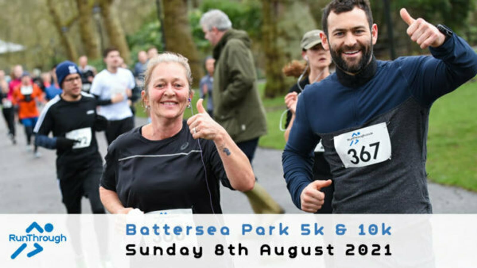 Runners participating in the Battersea Park 5k & 10k on Sunday, August 8th, 2021. Two runners are in the foreground, smiling and giving thumbs-up. Others are running behind them. The event is organized by RunThrough.