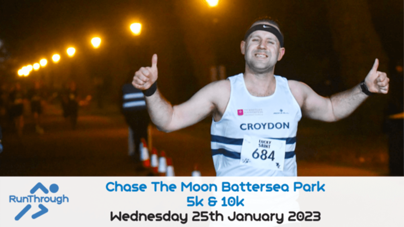 A runner wearing a white tank top and bib number 684 smiles and gives two thumbs up during the Chase The Moon Battersea Park 5k & 10k event. The event details are displayed at the bottom: "Chase The Moon Battersea Park 5k & 10k, Wednesday 25th January 2023" with the RunThrough logo.