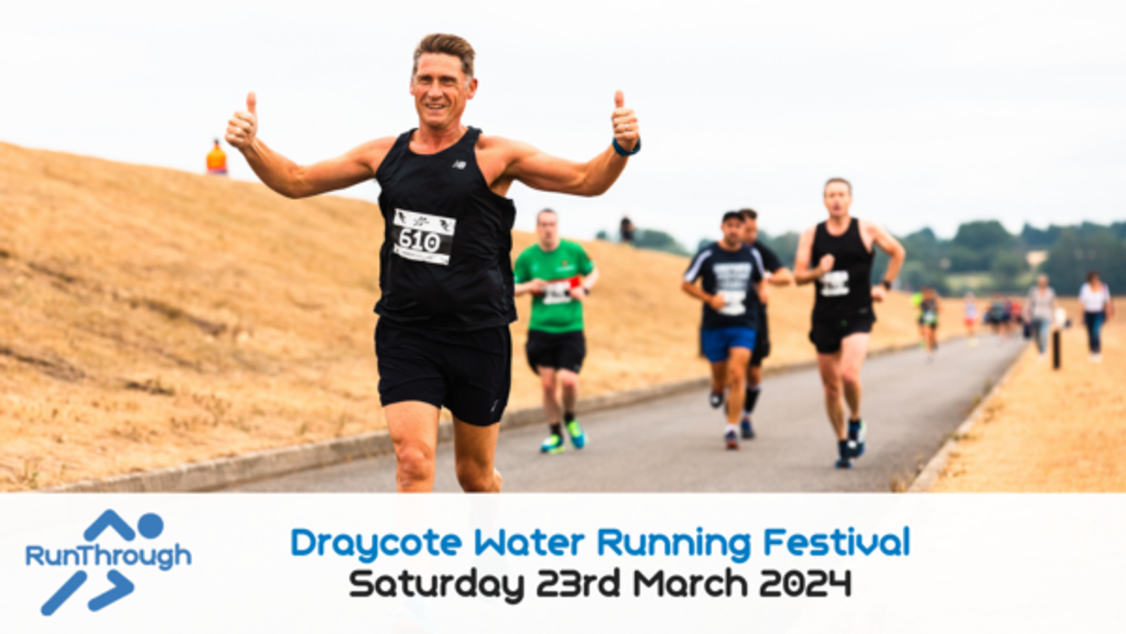 A group of runners participating in the Draycote Water Running Festival, held on a paved path in a rural setting. The leading runner, smiling and giving a thumbs-up, is in a black sleeveless shirt with the number 510. Event details are at the bottom of the image.