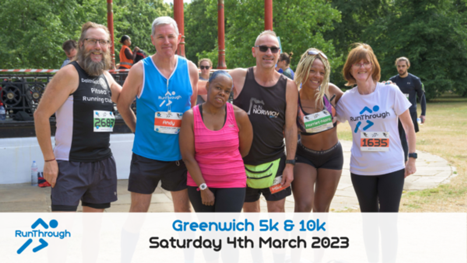 A group of six runners smile at the camera in a park setting. They are wearing sports attire with bib numbers. Behind them, greenery and a gazebo are visible. A banner at the bottom reads "Greenwich 5k & 10k, Saturday 4th March 2023," with the RunThrough logo on both sides.
