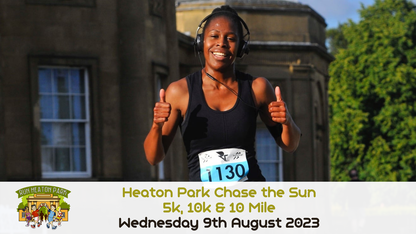 A smiling runner wearing a black tank top and headphones gives two thumbs up while running. The event is titled "Heaton Park Chase the Sun 5k, 10k & 10 Mile" taking place on Wednesday, 9th August 2023. The background shows a large building and greenery.