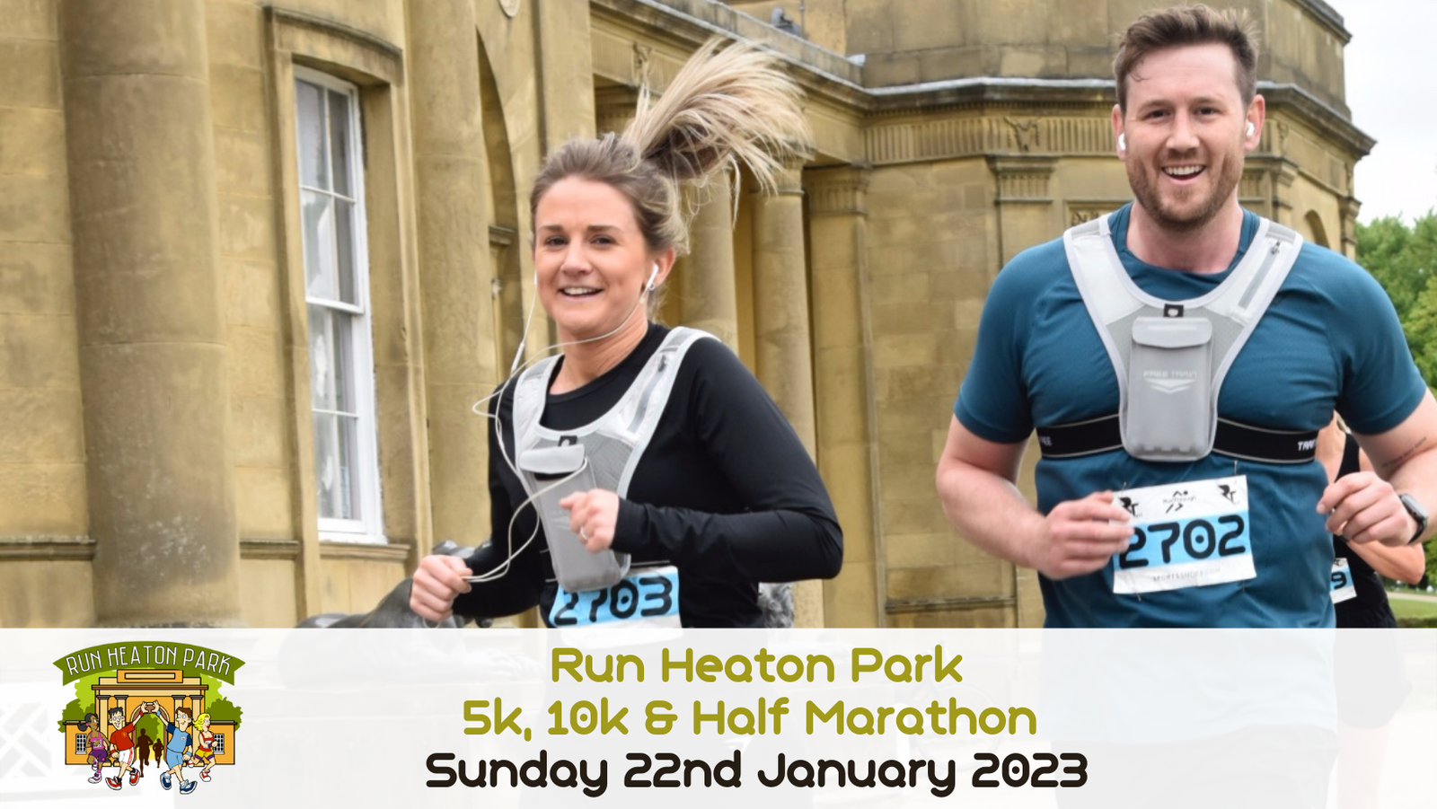 Two runners, a woman and a man, are smiling and running side by side, wearing race bibs numbered 2703 and 2702. The background shows a historic building. A banner at the bottom reads, "Run Heaton Park 5k, 10k & Half Marathon, Sunday 22nd January 2023" with the Run Heaton Park logo on the left.