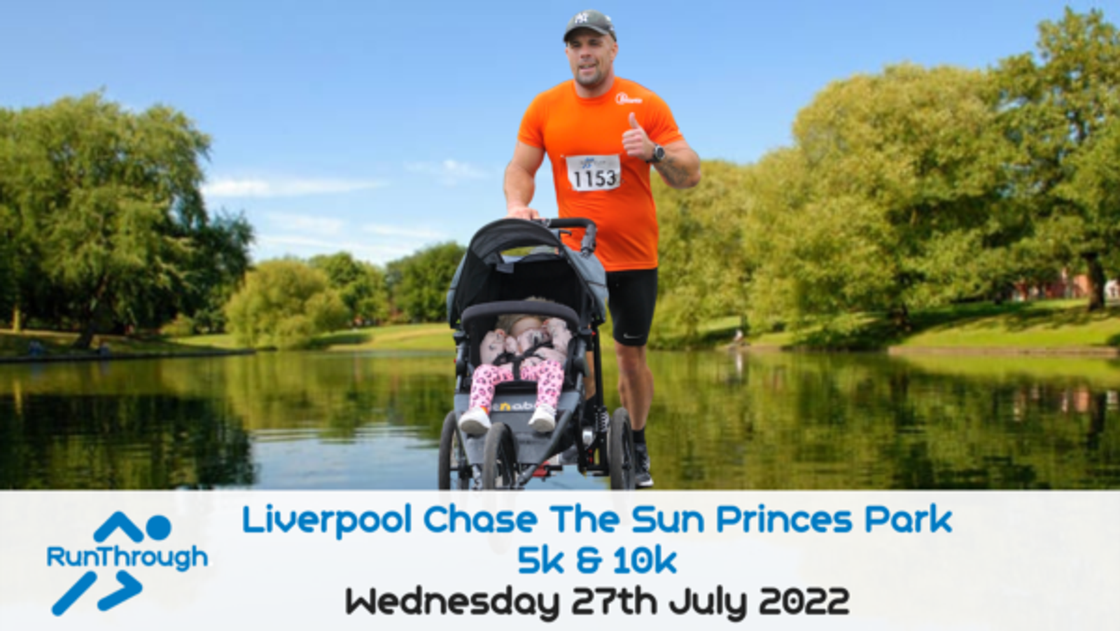 A man wearing an orange shirt and race bib is pushing a child in a stroller during a race at Princes Park. The park has lush green lawns, trees, and a calm lake. The event details at the bottom read: "Liverpool Chase The Sun Princes Park 5k & 10k, Wednesday 27th July 2022.