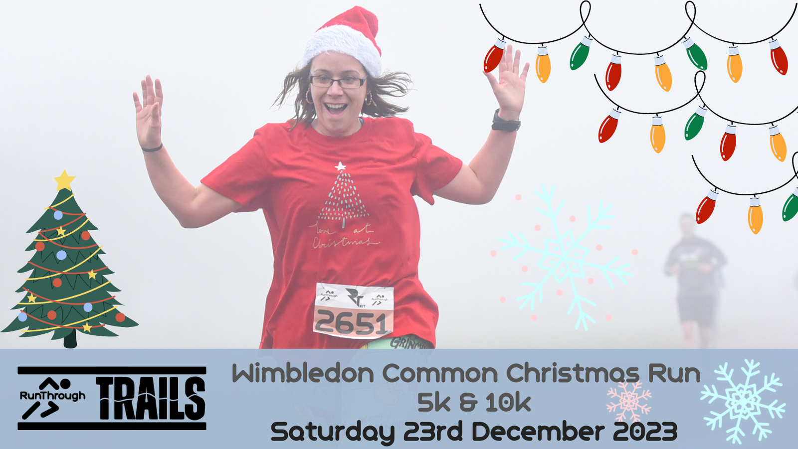 A joyful runner wearing a Santa hat and a festive red shirt with "Wimbledon Common" text races through foggy conditions. Decorative holiday icons and event details for the "Wimbledon Common Christmas Run 5k & 10k, Saturday 23rd December 2023" adorn the image.