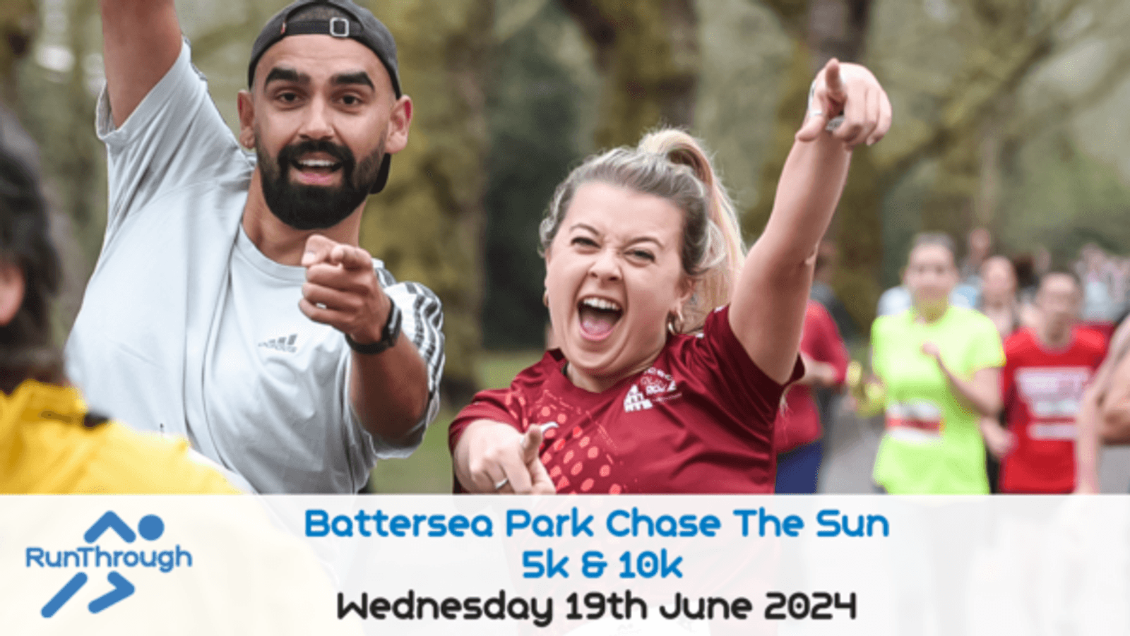 Two enthusiastic participants in athletic wear smile and gesture excitedly at the camera during the Battersea Park Chase The Sun 5k and 10k event. The banner beneath them displays the RunThrough logo and information: "Battersea Park Chase The Sun 5k & 10k, Wednesday 19th June 2024.
