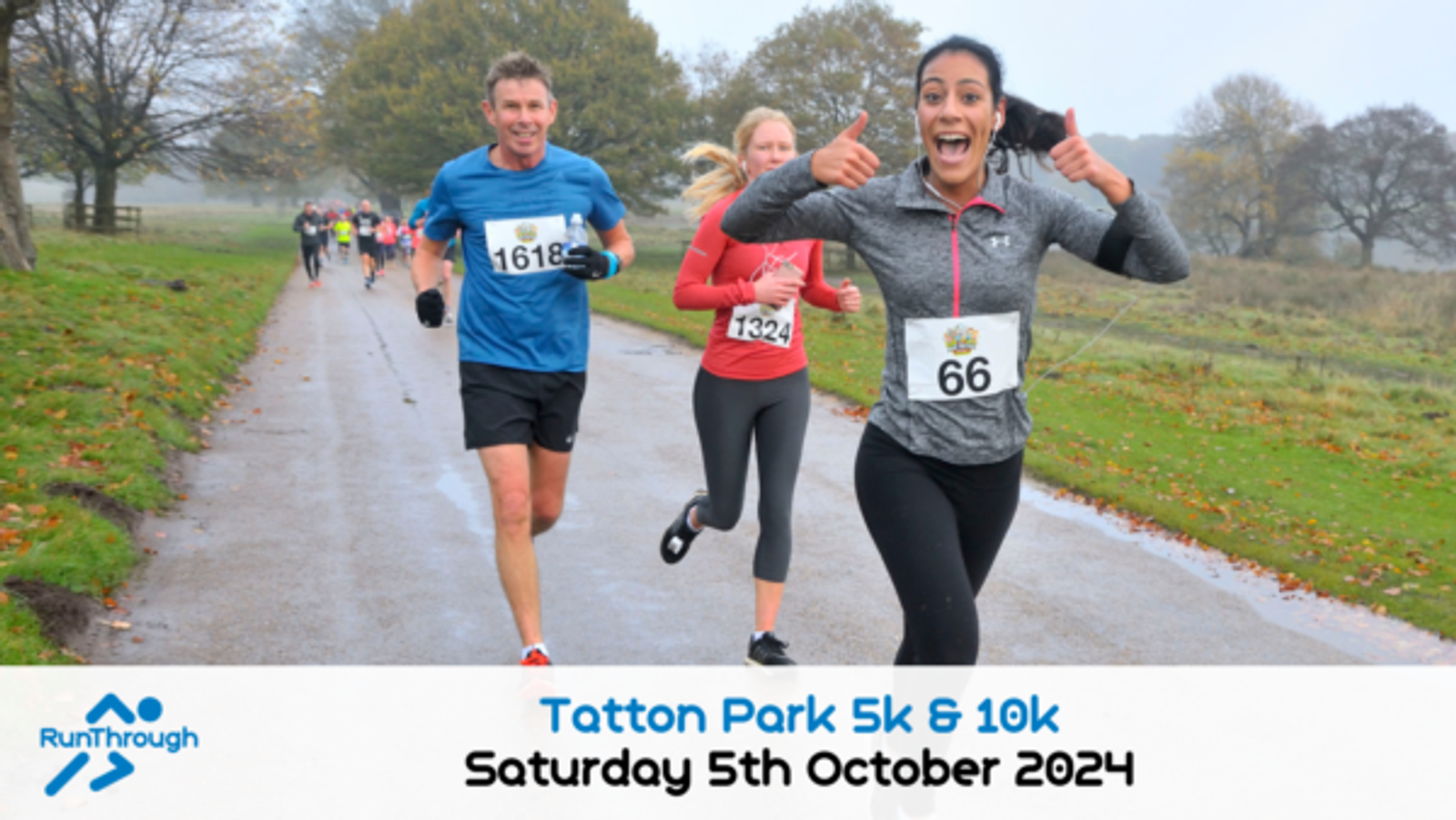 Runners at a race in Tatton Park smile and give thumbs up as they jog on a path lined with trees. The event details "Tatton Park 5k & 10k, Saturday 5th October 2024" are displayed on a banner at the bottom. Race bib numbers include 66, 1618, and 62.