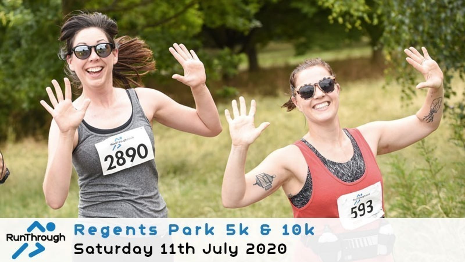 Two smiling runners, wearing sunglasses, wave at the camera at the Regents Park 5k & 10k event. They have bib numbers 2890 and 593. The event information reads: "Regents Park 5k & 10k, Saturday 11th July 2020," and the RunThrough logo is displayed.