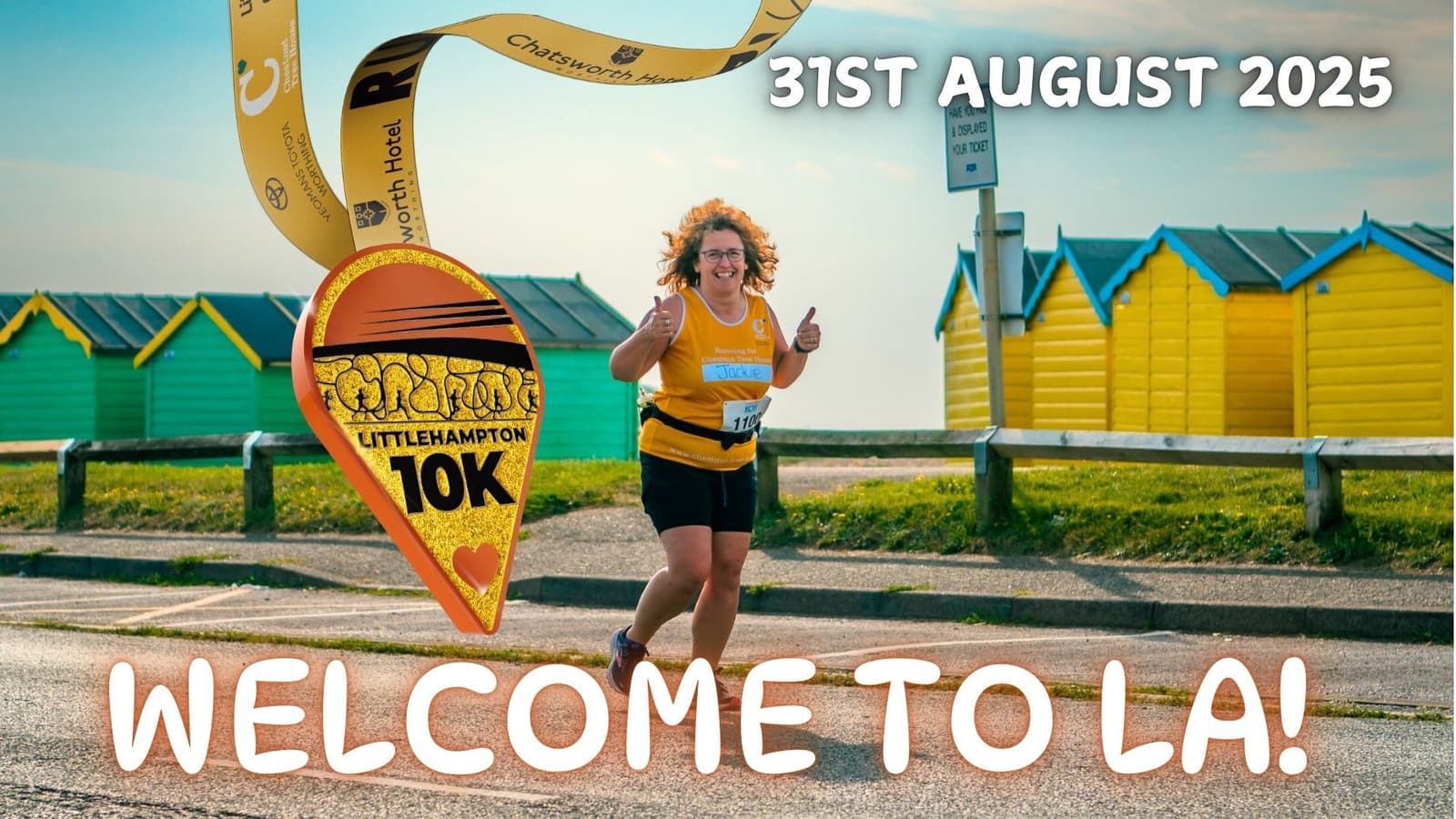 Runner on a coastal road smiles at the camera during the Littlehampton 10K event. Vibrant beach huts line the background. Text on image reads "31st August 2025" and "Welcome to LA!" with a medal graphic featuring "Littlehampton 10K.