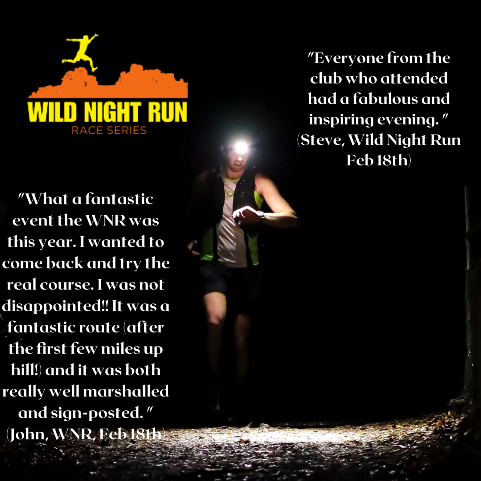 A runner wearing a headlamp navigates a dark trail, surrounded by text and logos for the Wild Night Run event. Quotes from participants praise the race's course, organization, and inspiring atmosphere. The image emphasizes the thrill and challenge of night running.