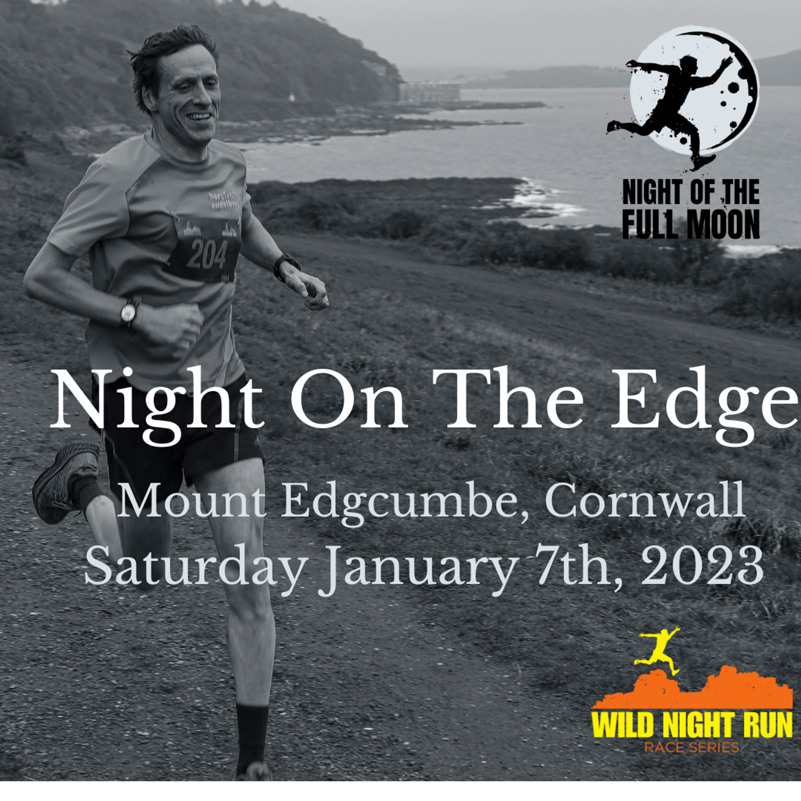 A runner in a race on a trail near the coast, wearing a bib number 204, smiles as he runs. The image promotes "Night On The Edge" at Mount Edgcumbe, Cornwall on Saturday, January 7th, 2023, part of the "Wild Night Run Race Series." Logos for the event are included.
