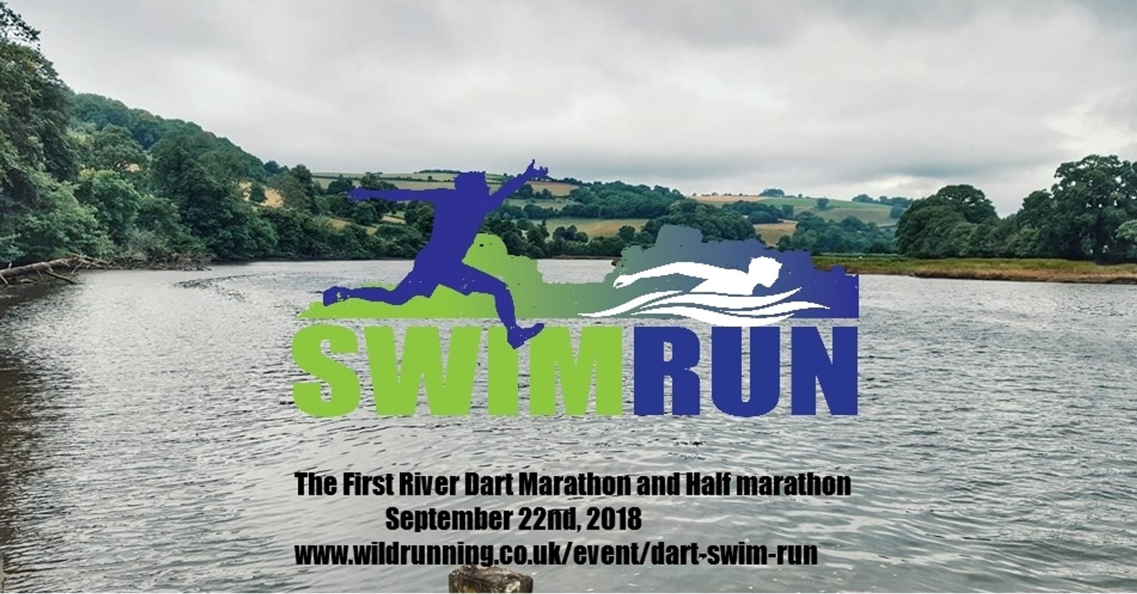 A scenic river surrounded by lush greenery is the backdrop for a promotional graphic. The text reads: "The First River Dart Marathon and Half Marathon, September 22nd, 2018, www.wildrunning.co.uk/event/dart-swim-run." The word "SWIMRUN" is prominently displayed.