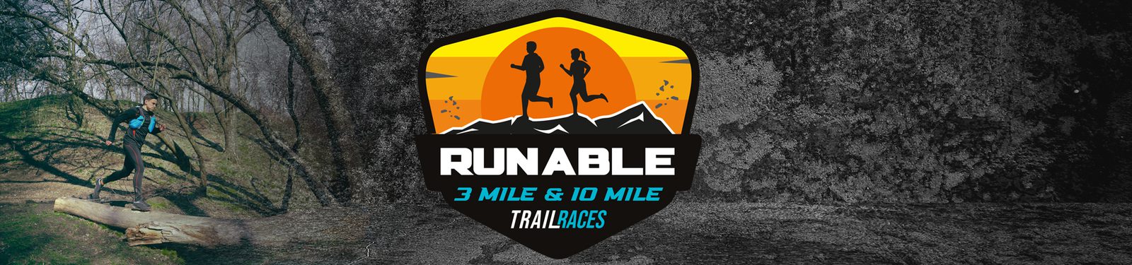 A runner moves through a wooded trail on the left side of the image. The right side features a Runable logo with two figures running against a sunset backdrop, mountains below, and text reading "Runable 3 Mile & 10 Mile Trail Races.