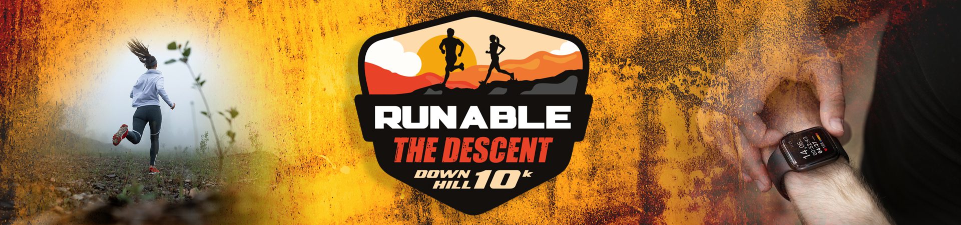 Banner promoting "Runable: The Descent Downhill 10K" event. The left side shows a person running through a forest trail, while the right side features a hand adjusting a smartwatch. The center has a logo with silhouettes of runners against a sunset background.