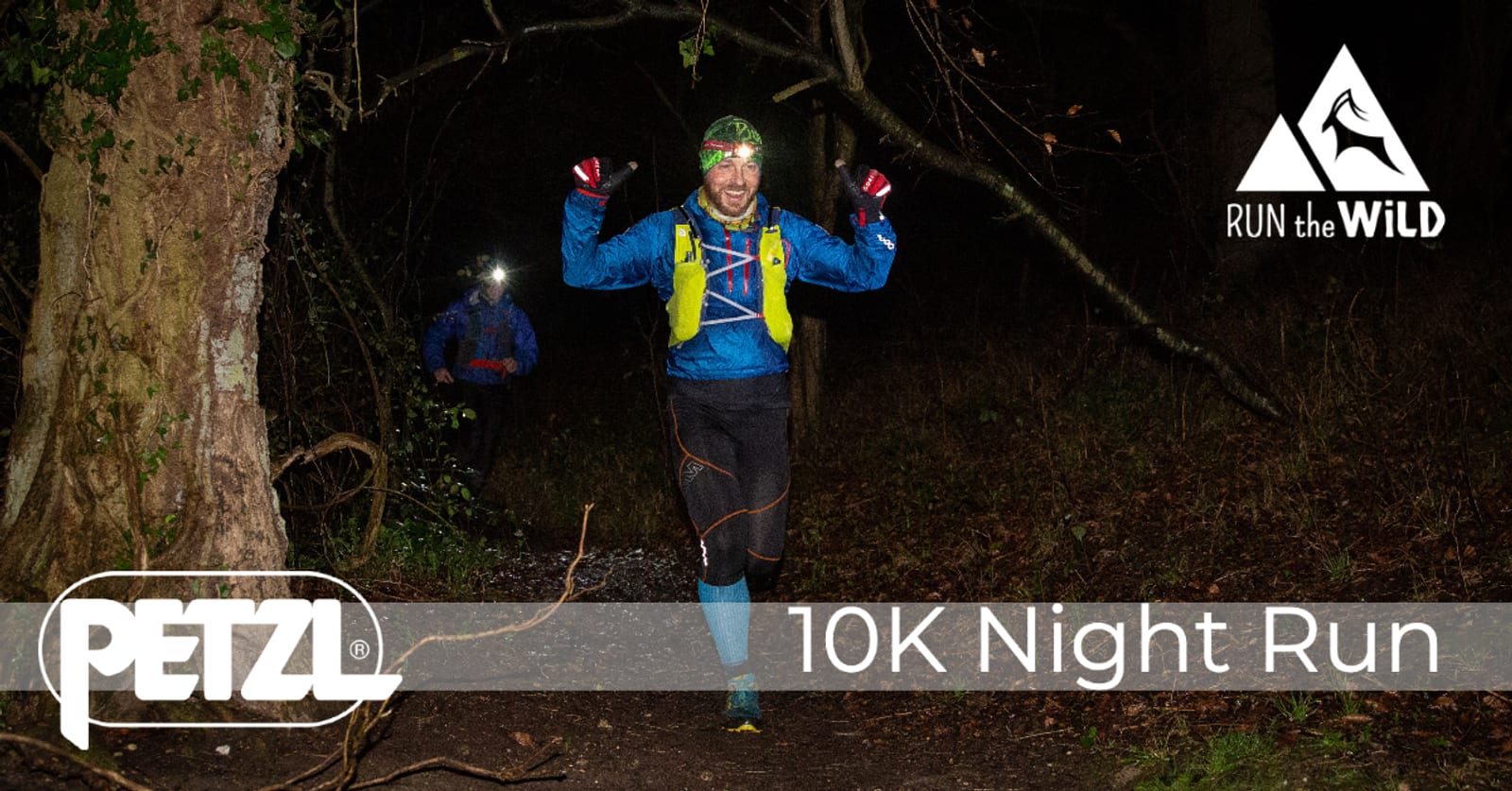 A runner wearing a headlamp, blue shirt, yellow vest, and red gloves is running on a forest trail at night. Another runner is visible in the background. The image has logos for "PETZL" and "RUN the WILD" with the text "10K Night Run.