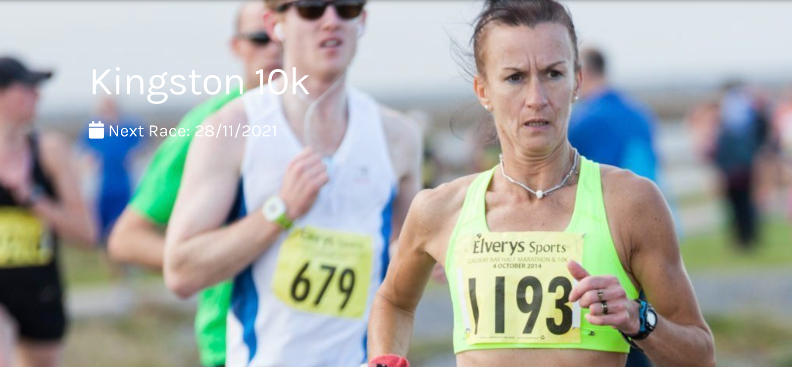 A woman in a green sports outfit with the number 193 on her bib is running a race. She has a focused expression and is surrounded by other runners. The text on the image reads "Kingston 10k" with a calendar icon and the date "Next Race: 28/11/2021".