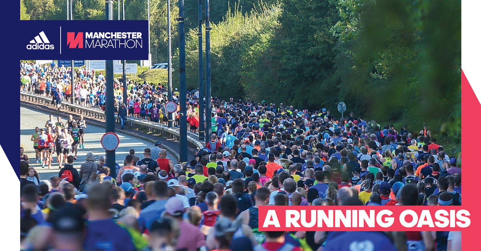 A large crowd of marathon runners is seen from behind as they run along a road lined with trees. The Adidas logo and "Manchester Marathon" text are in the top left, with "A Running Oasis" in bold white and red text at the bottom right.