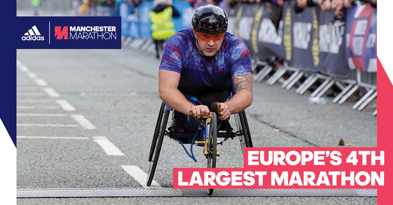 A man in a wheelchair participates in a marathon, pushing himself forward with determination. The background shows spectators and barricades. The image promotes the Manchester Marathon, Europe's 4th largest marathon, with logos from Adidas and Manchester Marathon.