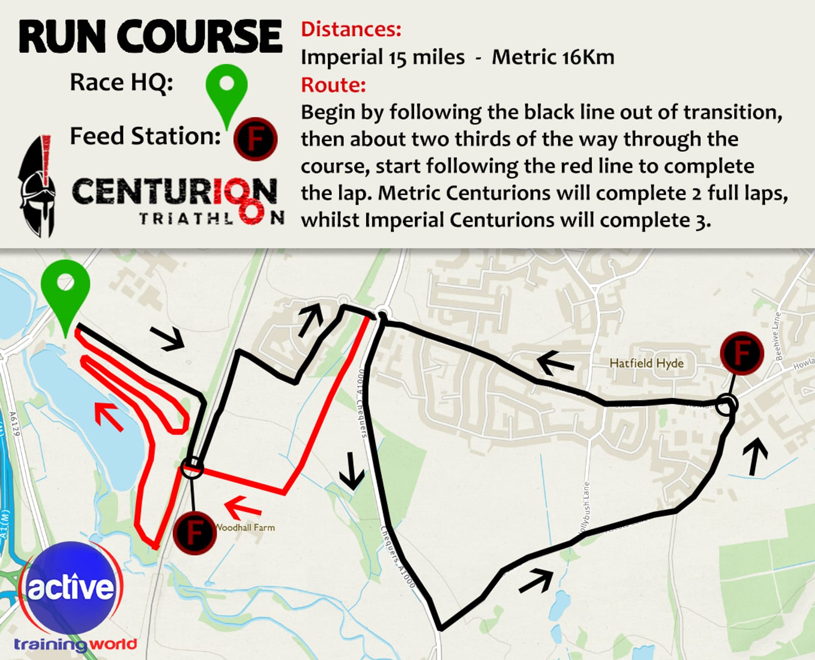 A map outlining the run course for the Centurion Triathlon. It shows a 15-mile (16 km) route starting and finishing at Race HQ, with paths marked in black and red lines. The feed station is marked with an 'F'. Key locations include Hatfield Hyde and Woolmer's Road.