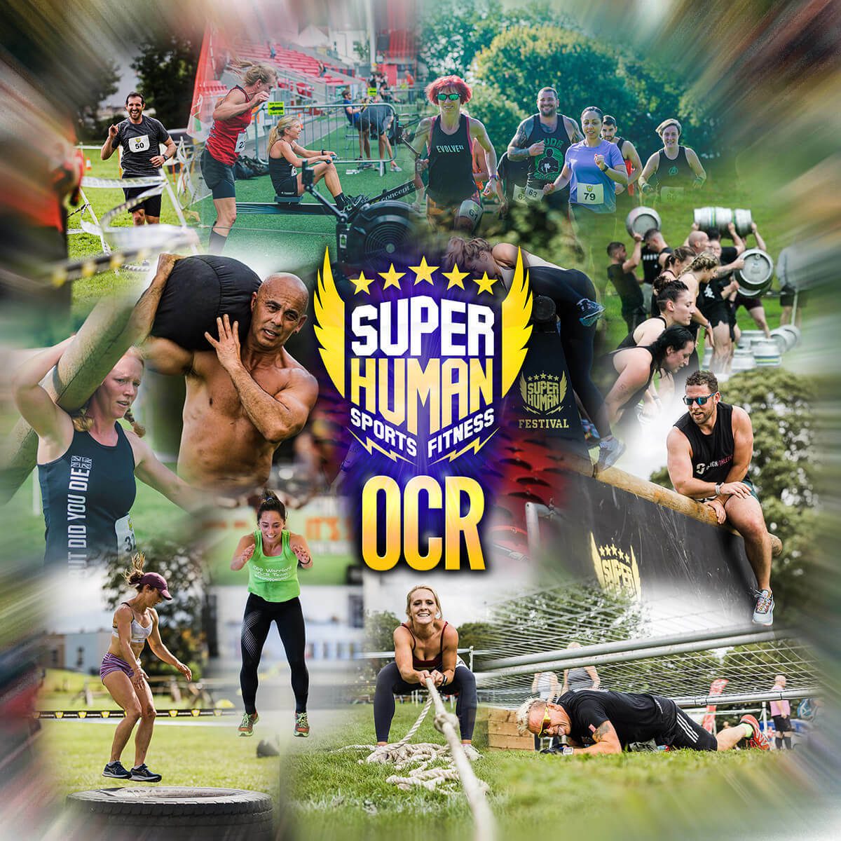 Collage of outdoor obstacle race scenes with participants running, climbing, lifting, and pulling heavy objects. Central focus on the "Super Human Sports & Fitness OCR" logo. Bright, energetic atmosphere with blurred borders for a dynamic effect.