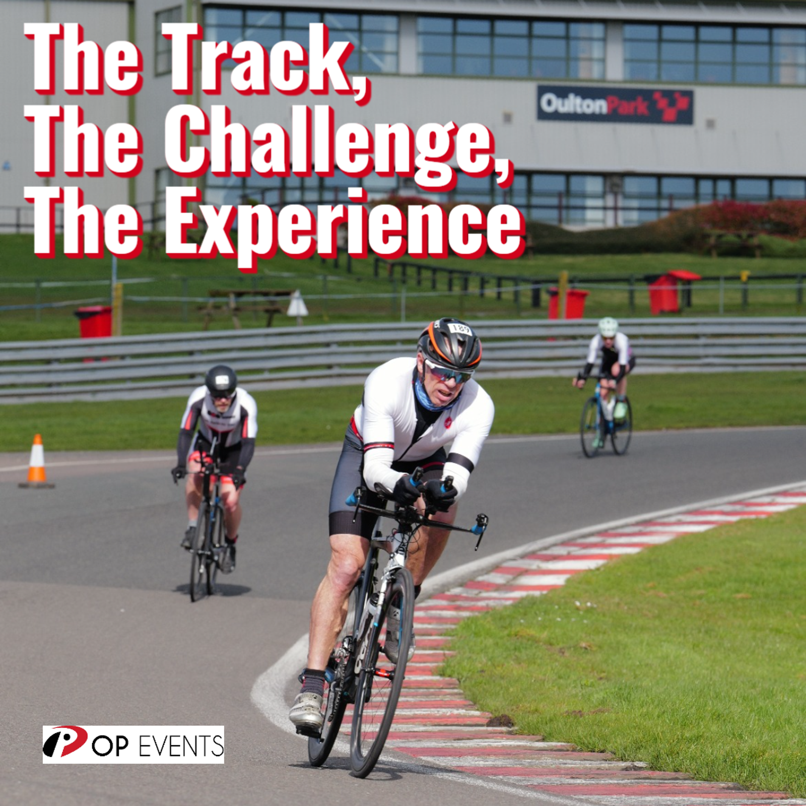 Cyclists in racing gear ride on a track at Oulton Park, with the text "The Track, The Challenge, The Experience" in bold red and white letters. An OP Events logo is visible at the bottom left.