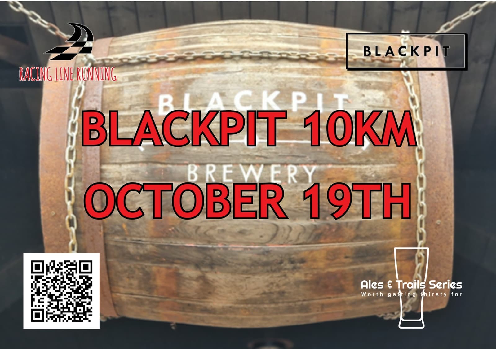 A large wooden barrel with the text "BLACKPIT BREWERY" under bold red text reading "BLACKPIT 10KM OCTOBER 19TH." Logos, a QR code, and event details appear around the barrel.