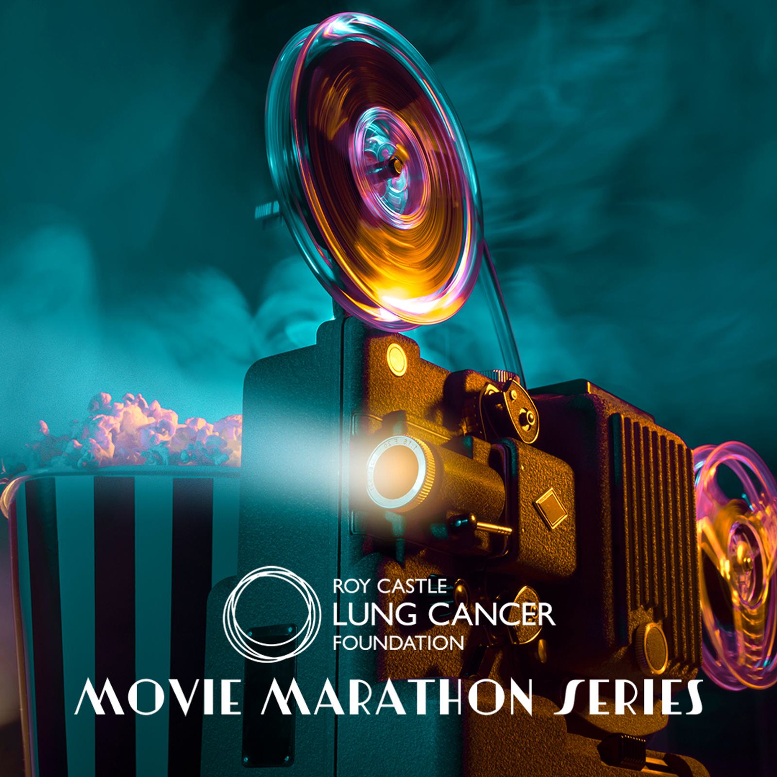 A vintage film projector with colorful film reels projects light, surrounded by popcorn. Blue and orange hues add a cinematic feel. Text reads "Roy Castle Lung Cancer Foundation Movie Marathon Series.