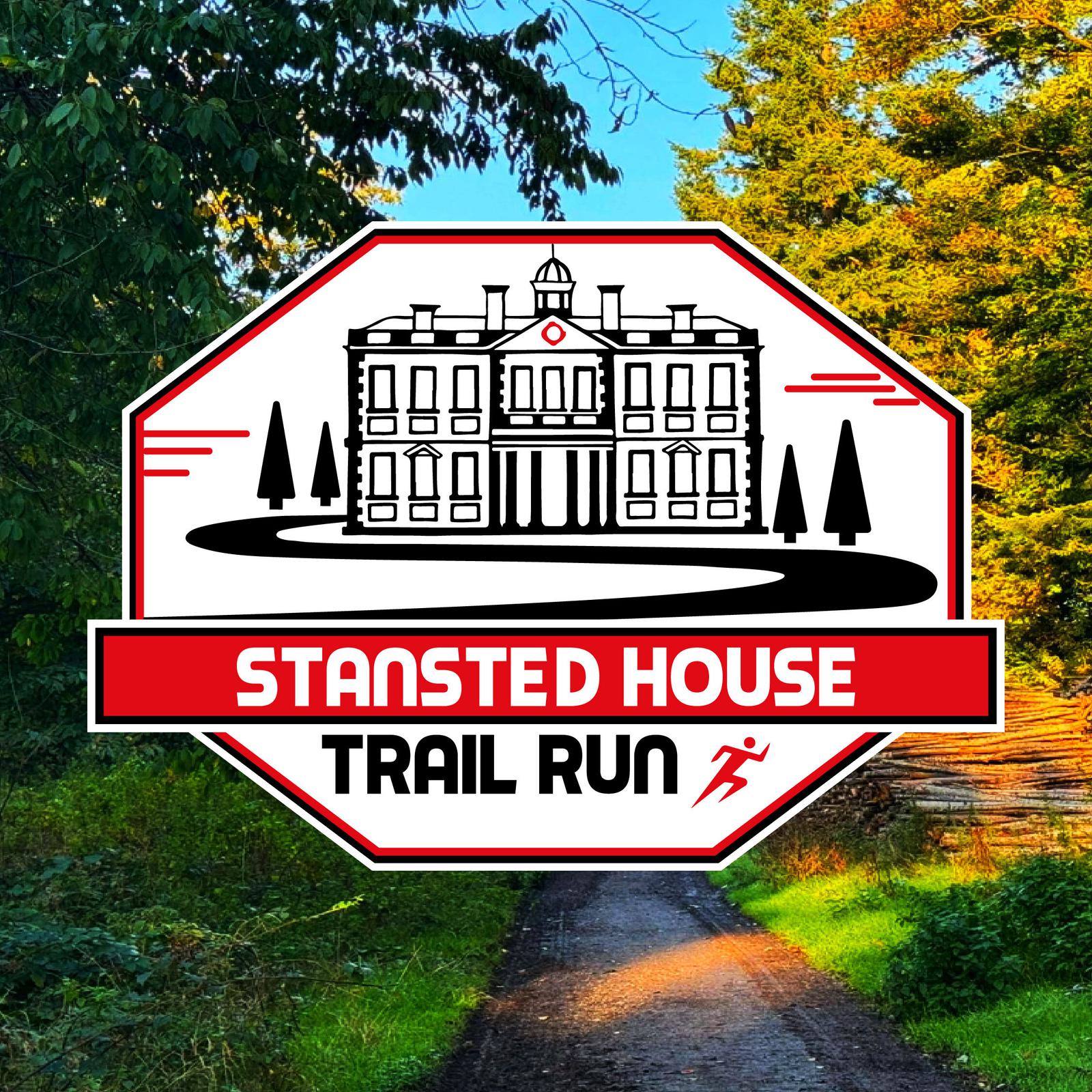 A logo for the Stansted House Trail Run is placed on a forest path background. The logo features a drawing of a large house with trees and a small running figure. The text reads "Stansted House Trail Run.