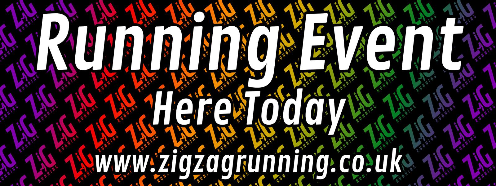 Multicolored gradient background with repeating "Zu" pattern. Bold white text reads "Running Event Here Today" above a URL: www.zigzagrunning.co.uk.