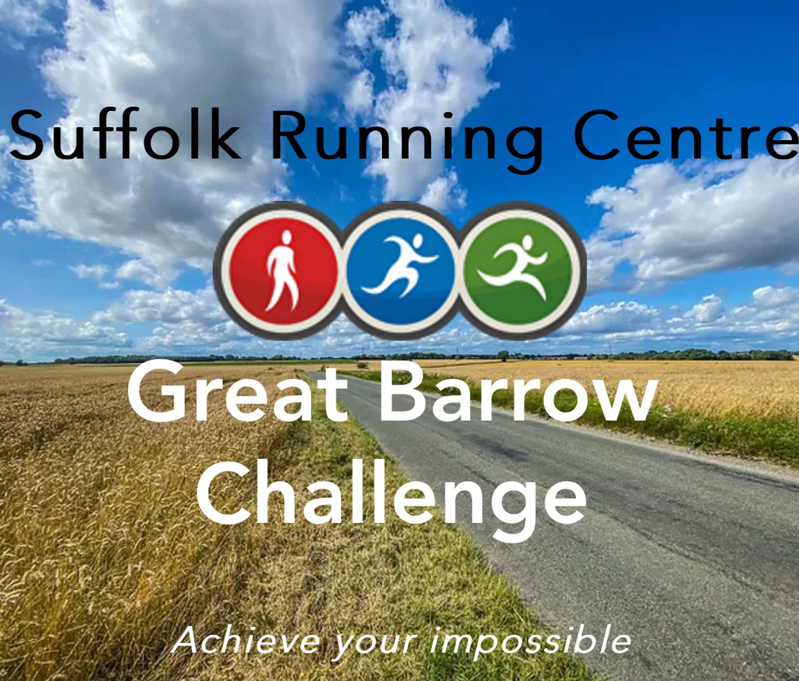 Suffolk Running Centre's Great Barrow Challenge promotional image featuring an open road through a field under a blue sky with clouds. The text reads "Achieve your impossible" at the bottom, with icons of people walking, running, and cycling in the center.