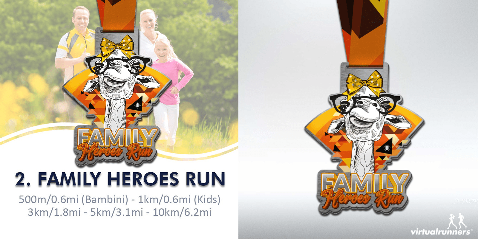 A promotional image for the Family Heroes Run featuring a medal with a smiling giraffe and event details. Distance options: 500m/0.6mi (Bambini), 1km/0.6mi (Kids), 3km/1.8mi, 5km/3.1mi, and 10km/6.2mi. "Family Heroes Run" is inscribed on the medal. Virtual Runners logo present.