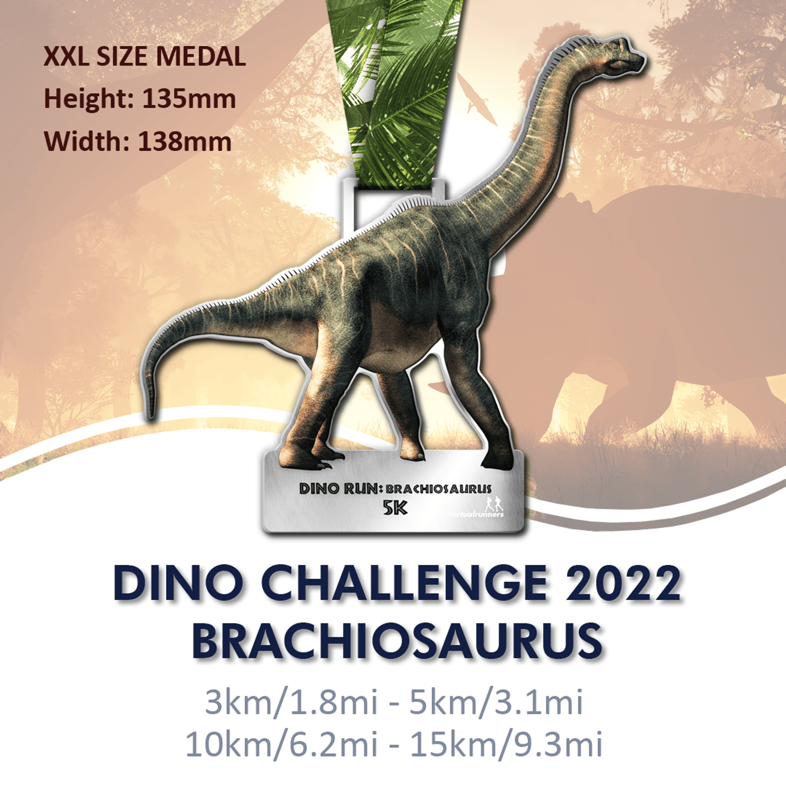 Image of a medal shaped like a Brachiosaurus dinosaur for the Dino Challenge 2022. The medal has a height of 135mm and a width of 138mm. There are distance options for 3km, 5km, 10km, and 15km. The background features silhouettes of dinosaurs and trees.