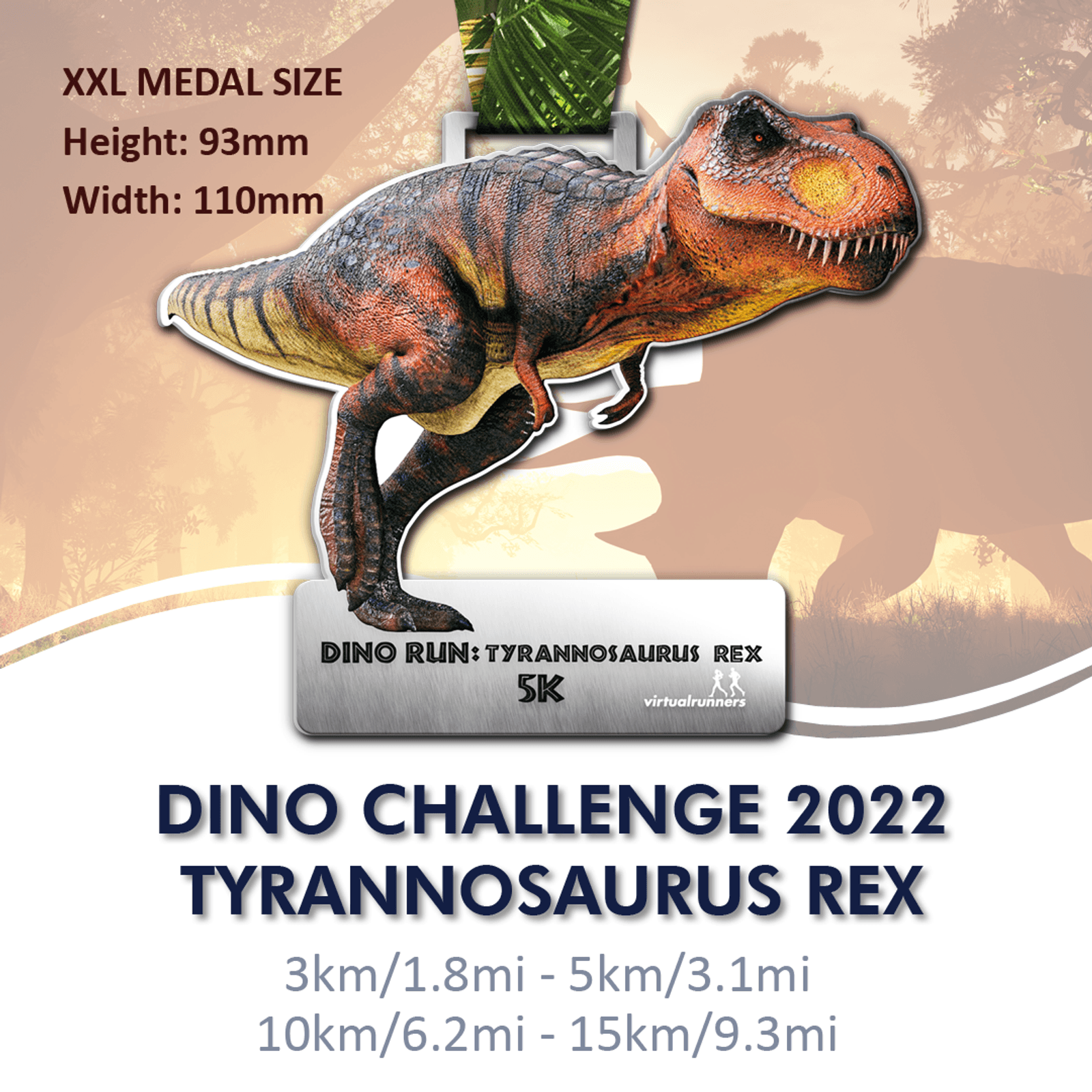 A colorful medal designed for the "Dino Challenge 2022 Tyrannosaurus Rex" shows a detailed image of a roaring T-Rex. Text details the XXL medal size (height: 93mm, width: 110mm) and available race distances (3km, 5km, 10km, 15km).