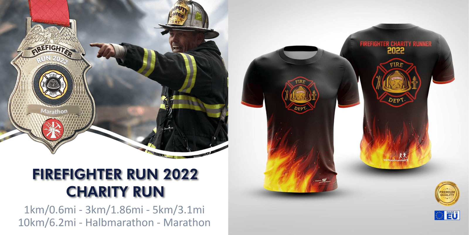 An advertisement for the Firefighter Run 2022 Charity Run. It features a firefighter in gear, a medal with event details, and fiery-themed T-shirts. Distance options include 1km to full marathon. EU and other logos are at the bottom.